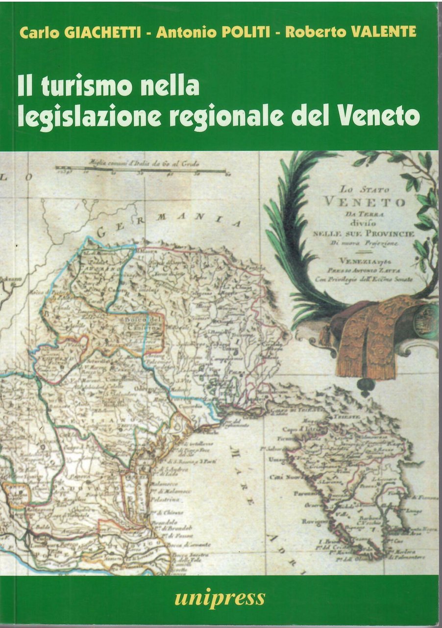 IL TURISMO NELLA LEGISLAZIONE REGIONALE DEL VENETO