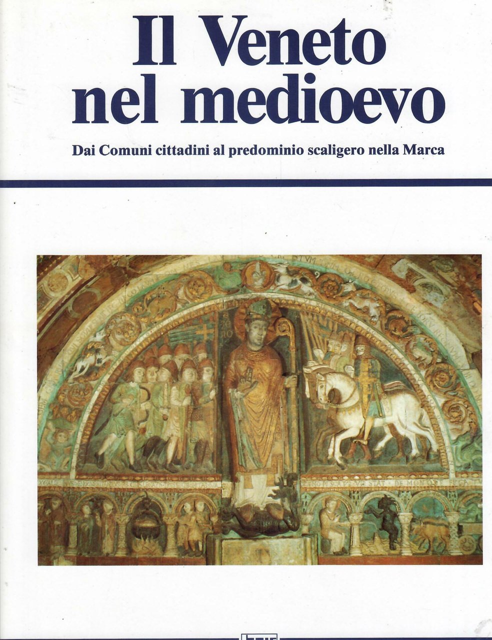 IL VENETO NEL MEDIOEVO