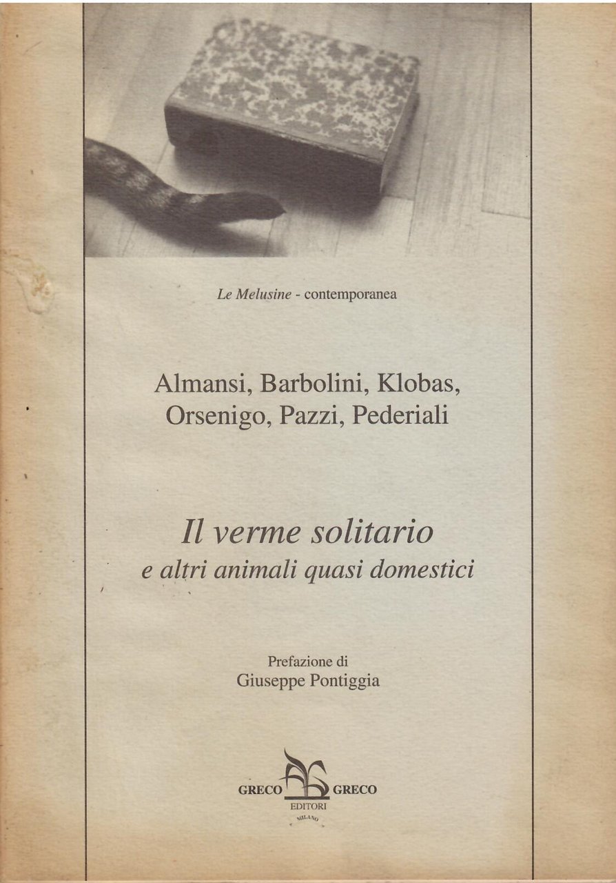 IL VERME SOLITARIO E ALTRI ANIMALI QUASI DOMESTICI