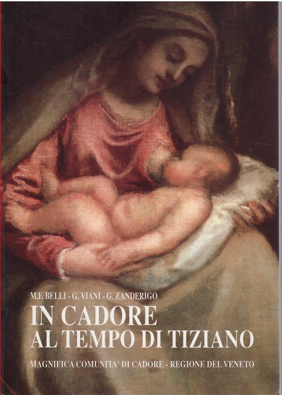 IN CADORE AL TEMPO DI TIZIANO | Immagine principale
