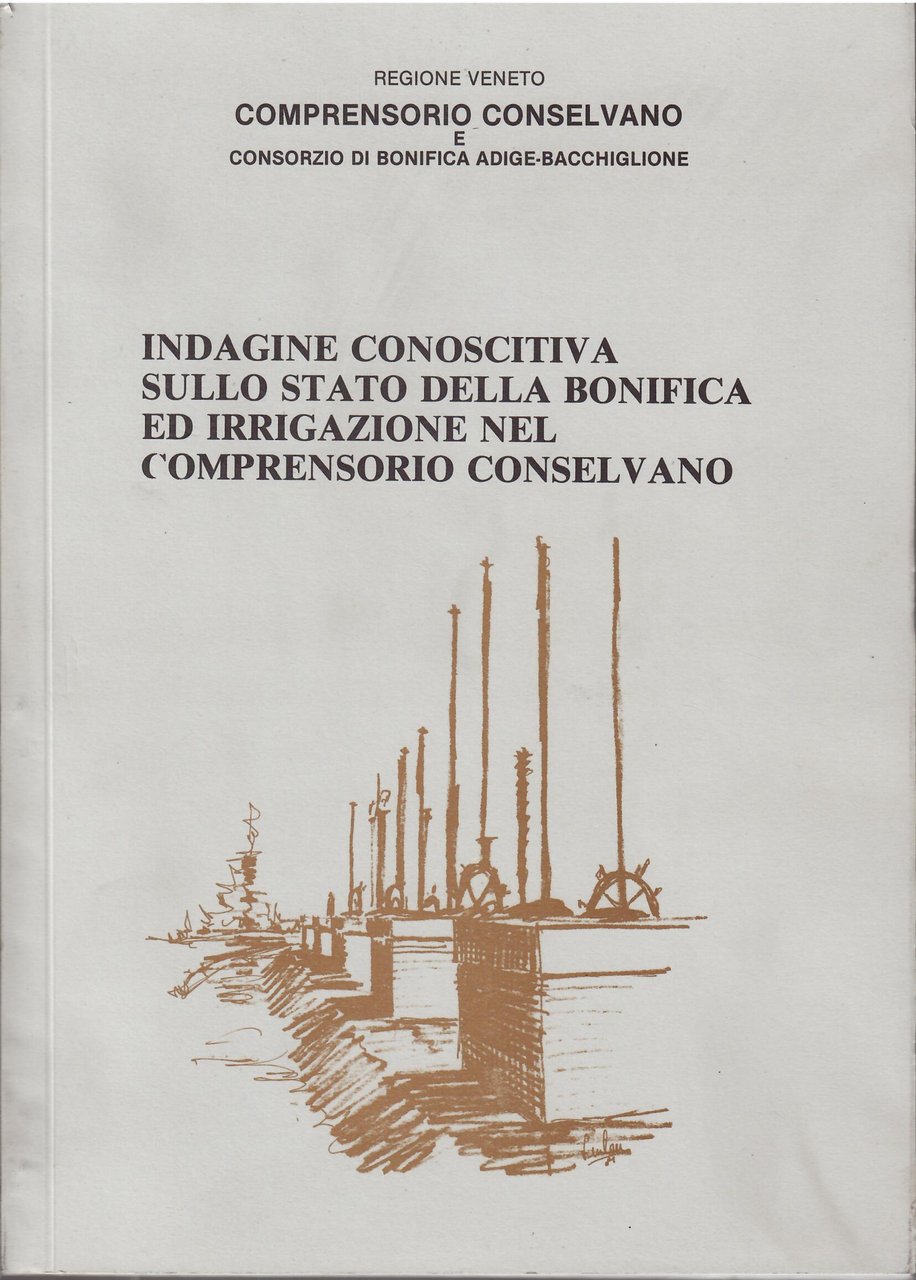 INDAGINE CONOSCITIVA SULLO STATO DELLA BONIFICA ED IRRIGAZIONE NEL COMPRENSORIO …