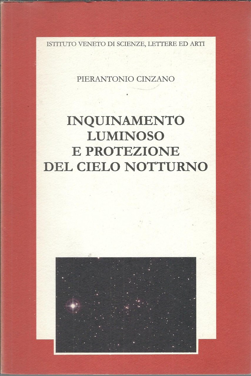 INQUINAMENTO LUMINOSO E PROTEZIONE DEL CIELO NOTTURNO