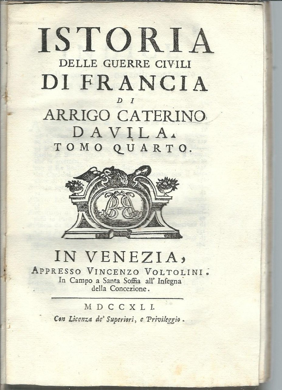ISTORIA DELLE GUERRE CIVILI DI FRANCIA - TOMO QUARTO