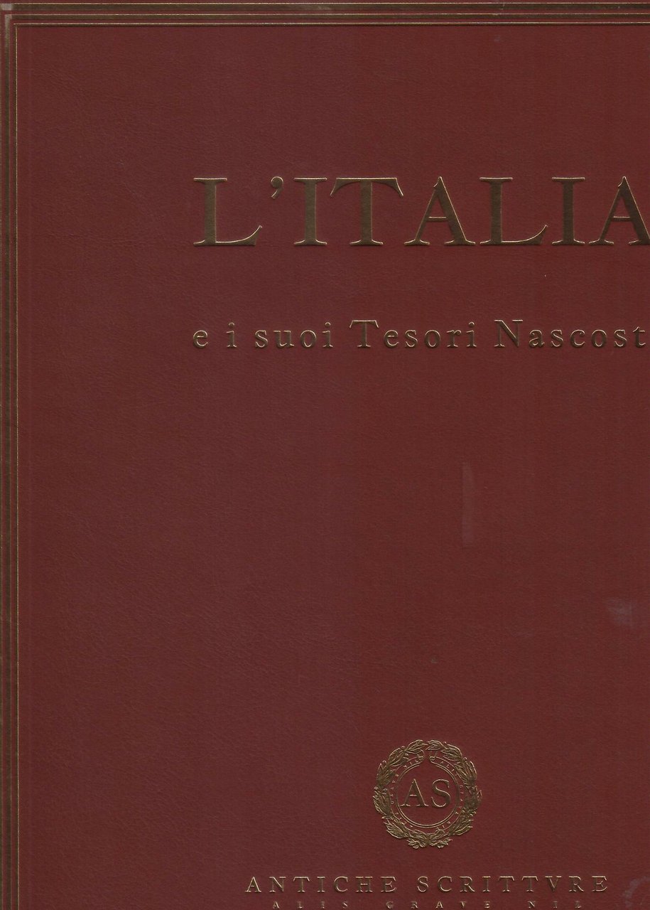 ITALIA E I SUOI TESORI NASCOSTI