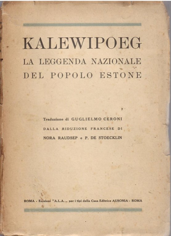 KALEWIPOEG - LA LEGGENDA NAZIONALE DEL POPOLO ESTONE