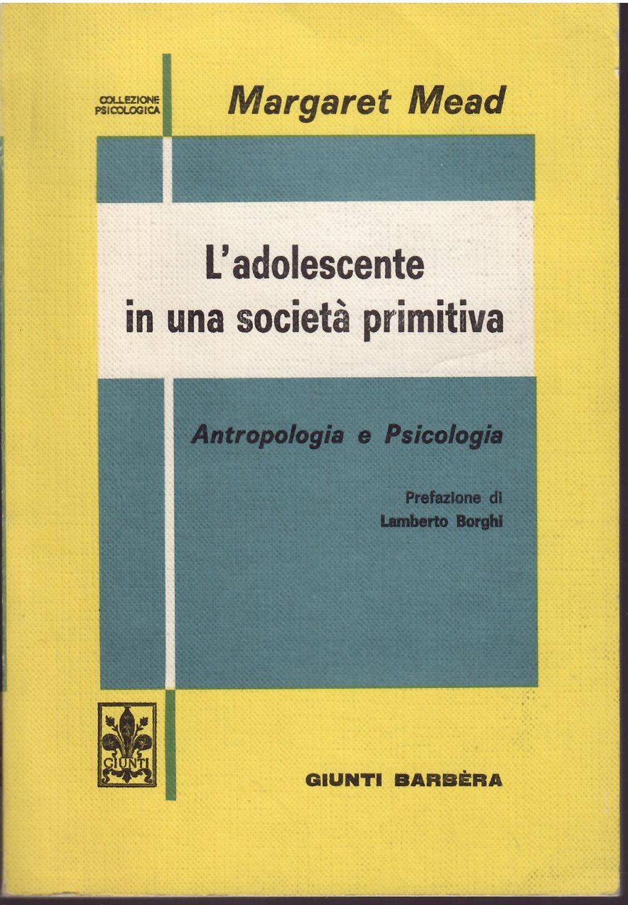 L'ADOLESCENTE IN UNA SOCIETA' PRIMITIVA - ADOLESCENZA IN SAMOA