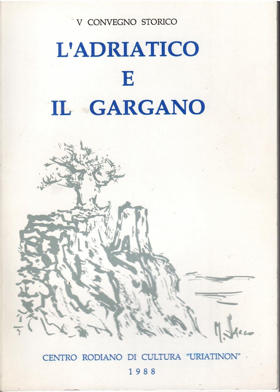 L'ADRIATICO E IL GARGANO