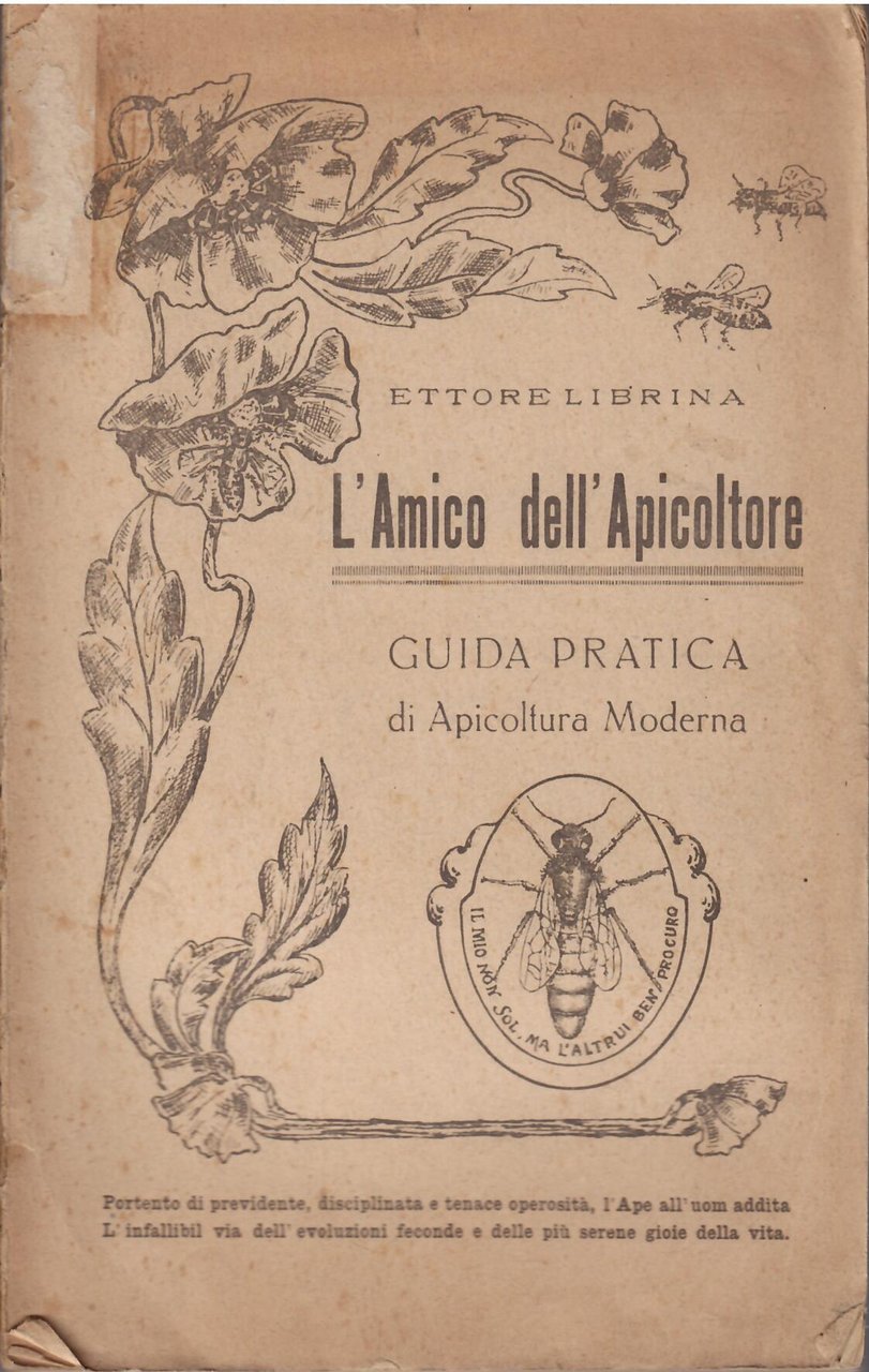 L'AMICO DELL'APICOLTORE - GUIDA PRATICA DI APICOLTURA MODERNA