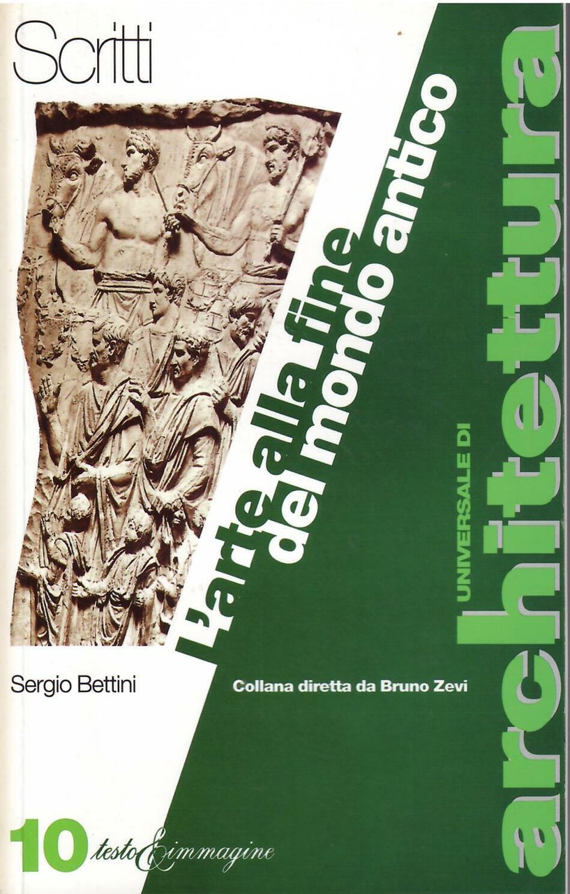 L'ARTE ALLA FINE DEL MONDO ANTICO