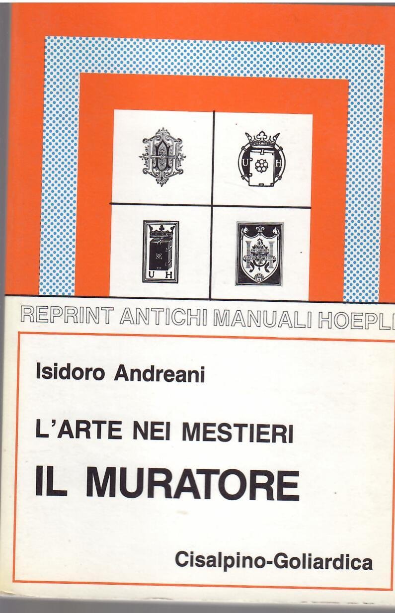 L'ARTE NEI MESTIERI - IL MURATORE