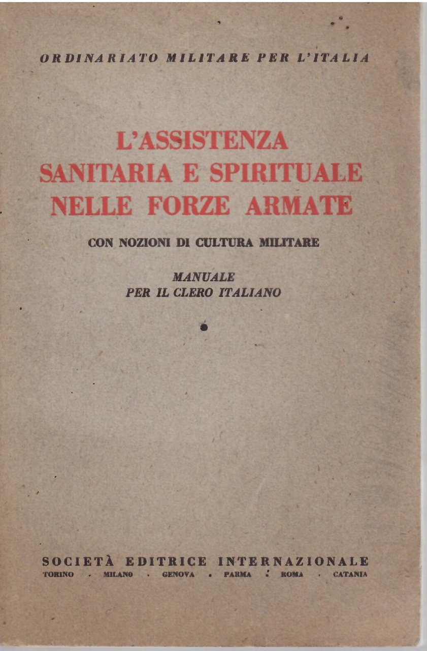 L' ASSISTENZA SANITARIA E SPIRITUALE NELLE FORZE ARMATE CON NOIONI … | Immagine principale
