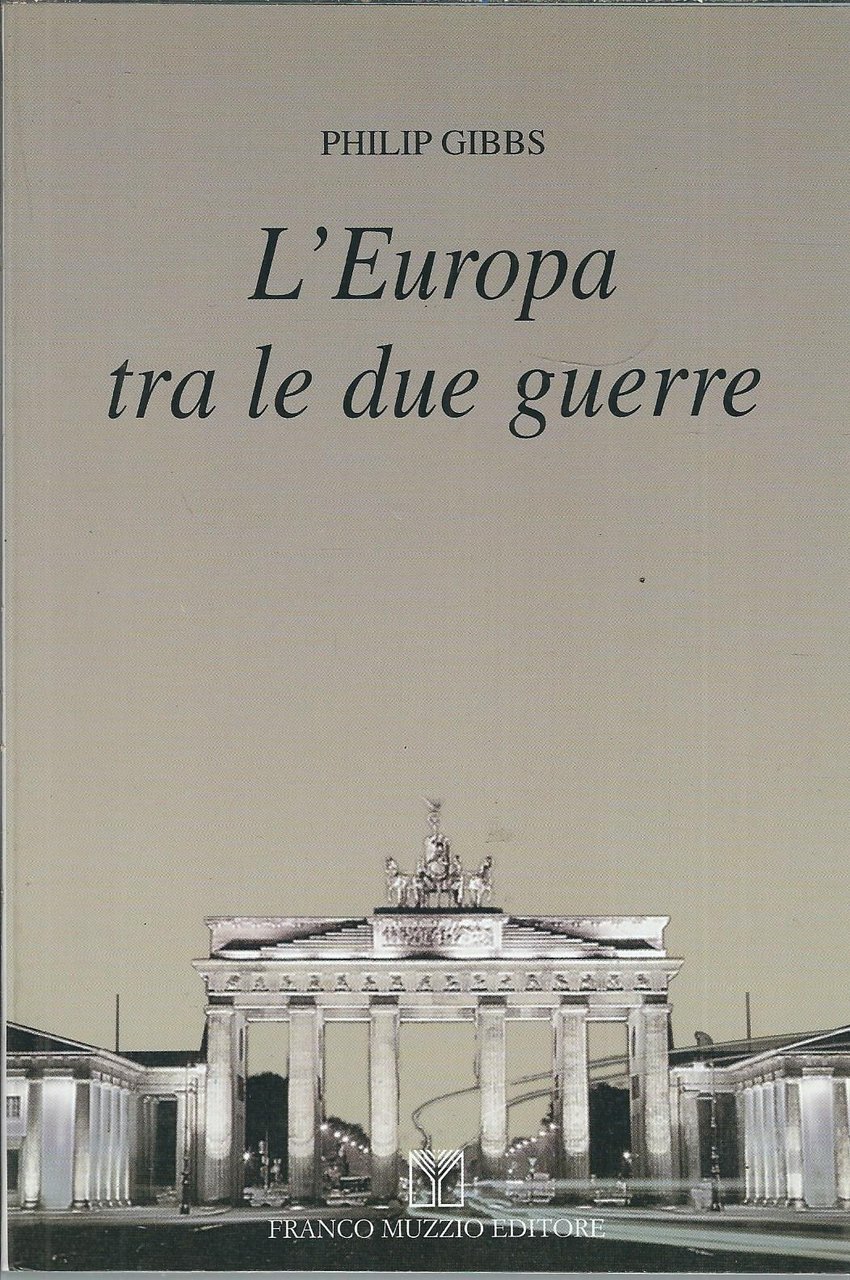 L'EUROPA TRA LE DUE GUERRE