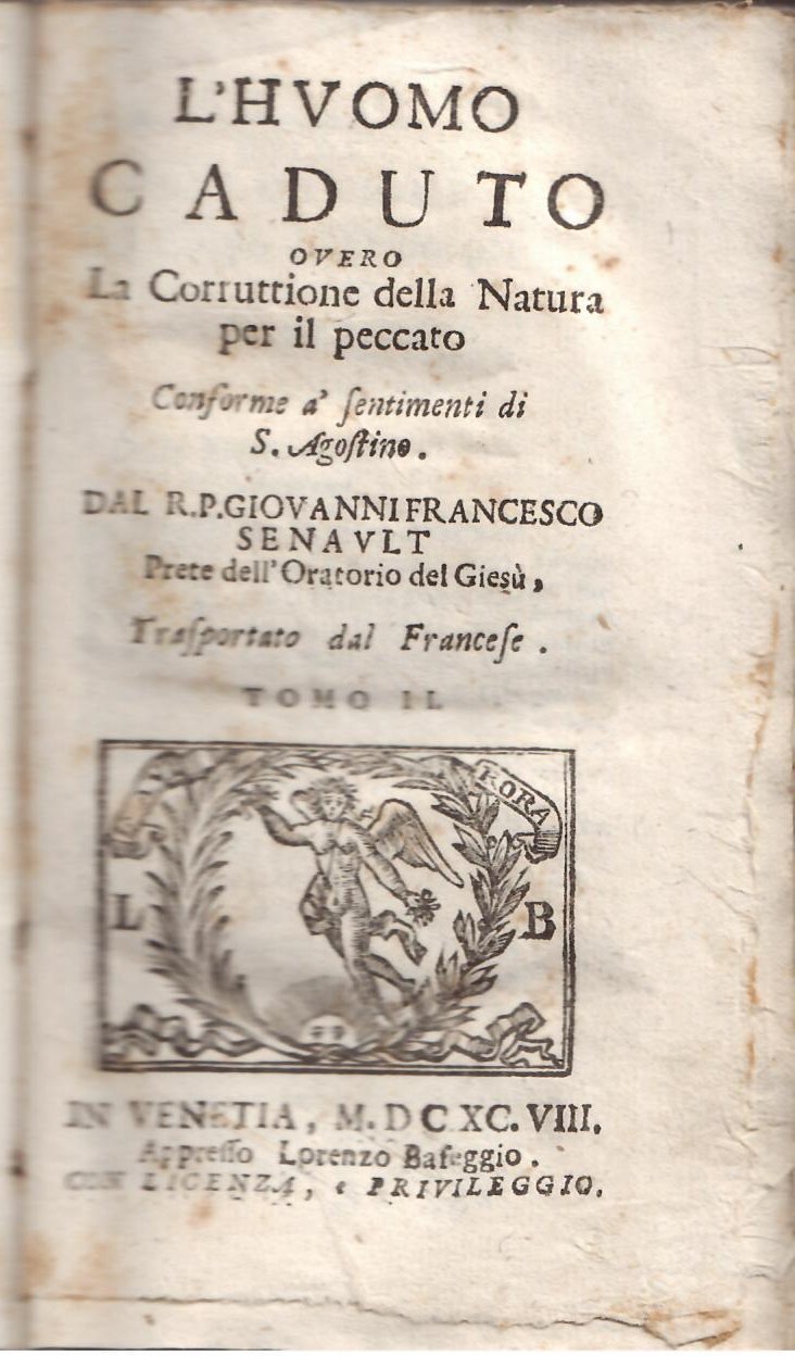 L'HUOMO CADUTO OVVERO LA CORRUZIONE DELLA NATURA PER IL PECCATO …