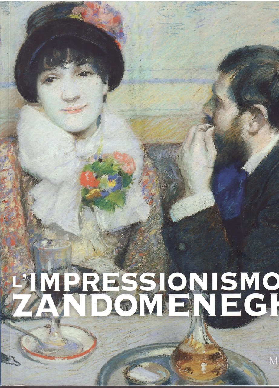 L'IMPRESSIONISMO DI ZANDOMENEGHI