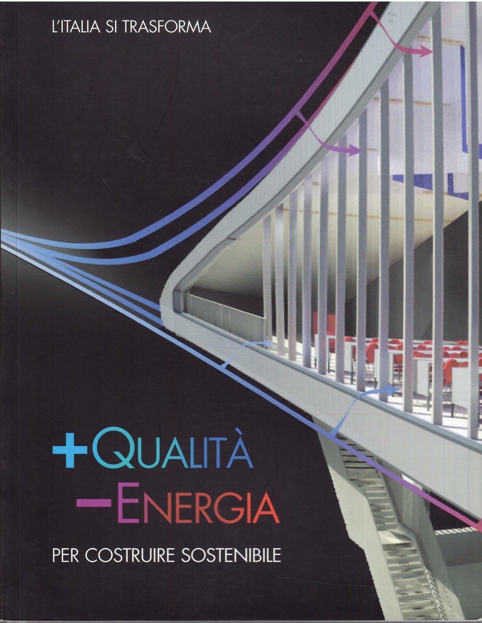 L'ITALIA SI TRASFORMA + QUALITA' - ENERGIA | Immagine principale