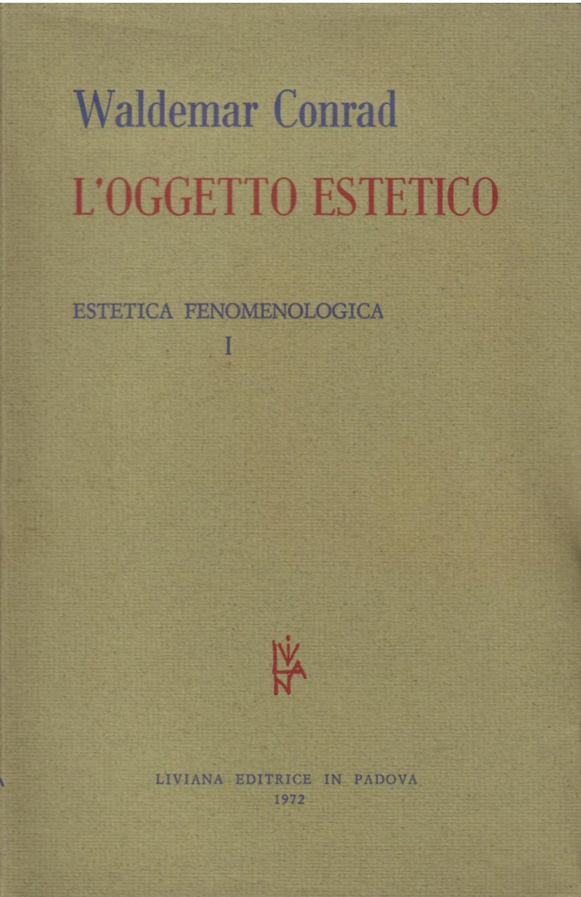 L'OGGETTO ESTETICO - ESTETICA FENOMENOLOGICA