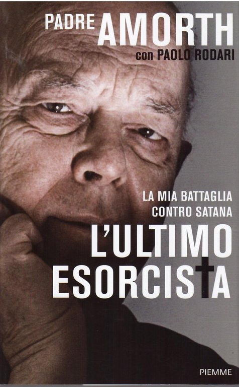 L'ULTIMO ESORCISTA - LA MIA BATTAGLIA CONTRO SATANA