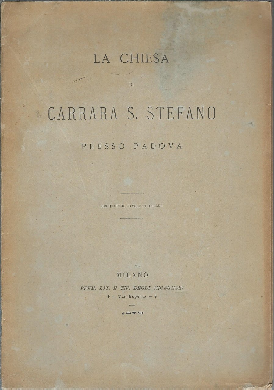 LA CHIESA DI CARRARA S. STEFANO PRESSO PADOVA