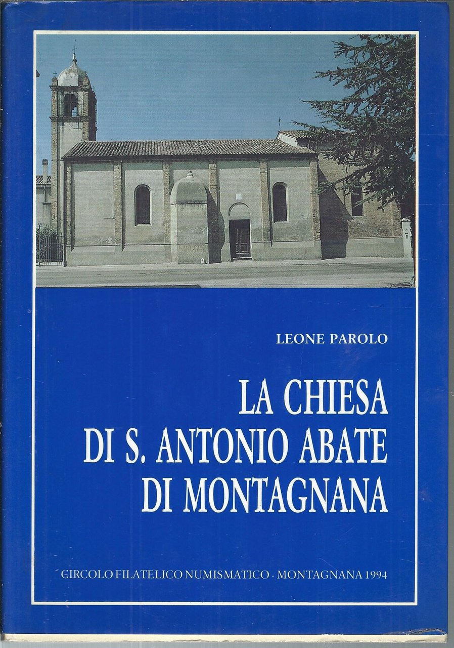 LA CHIESA DI S. ANTONIO ABATE DI MONTAGNANA