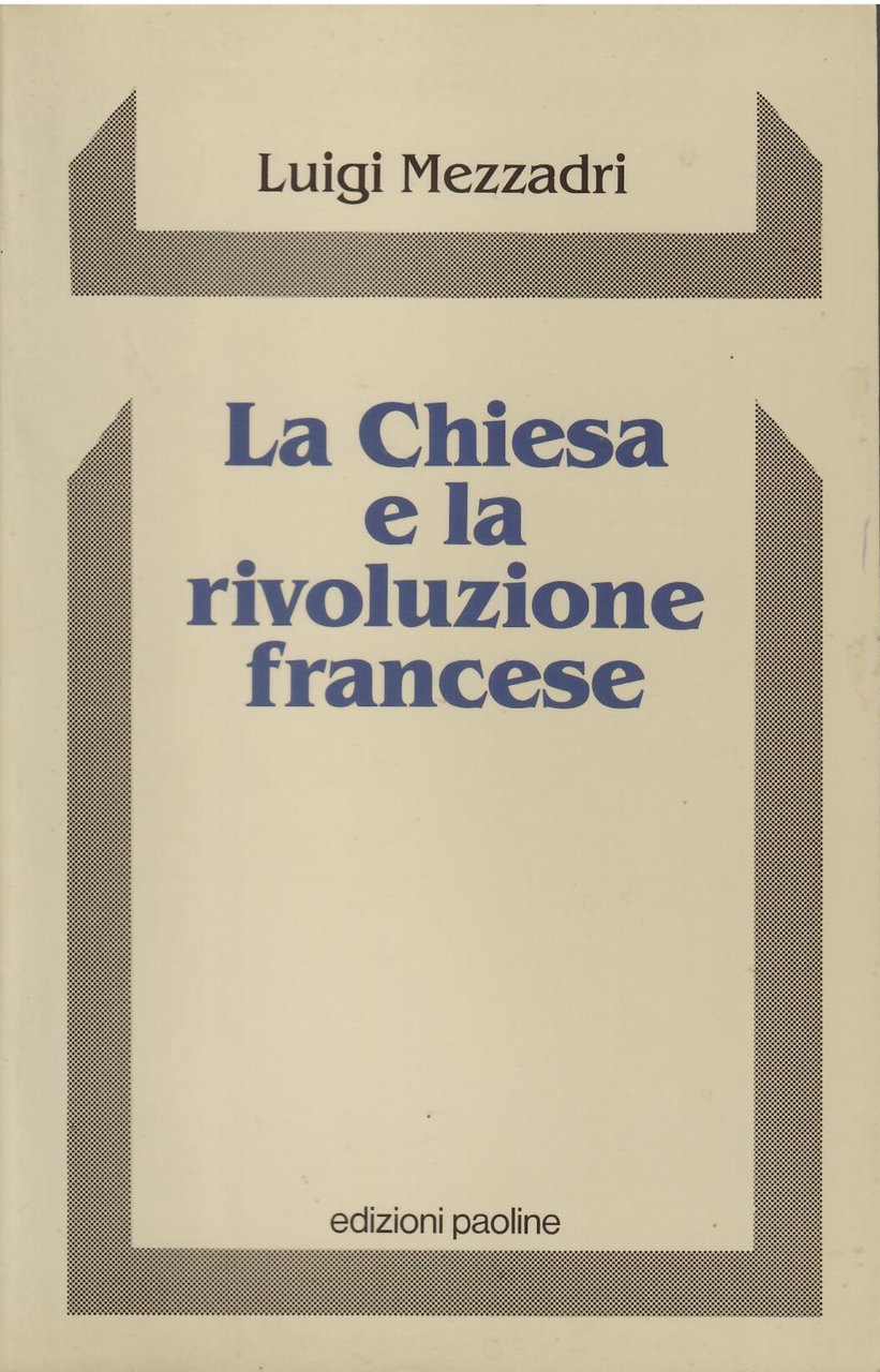 LA CHIESA E LA RIVOLUZIONE FRANCESE | Immagine principale