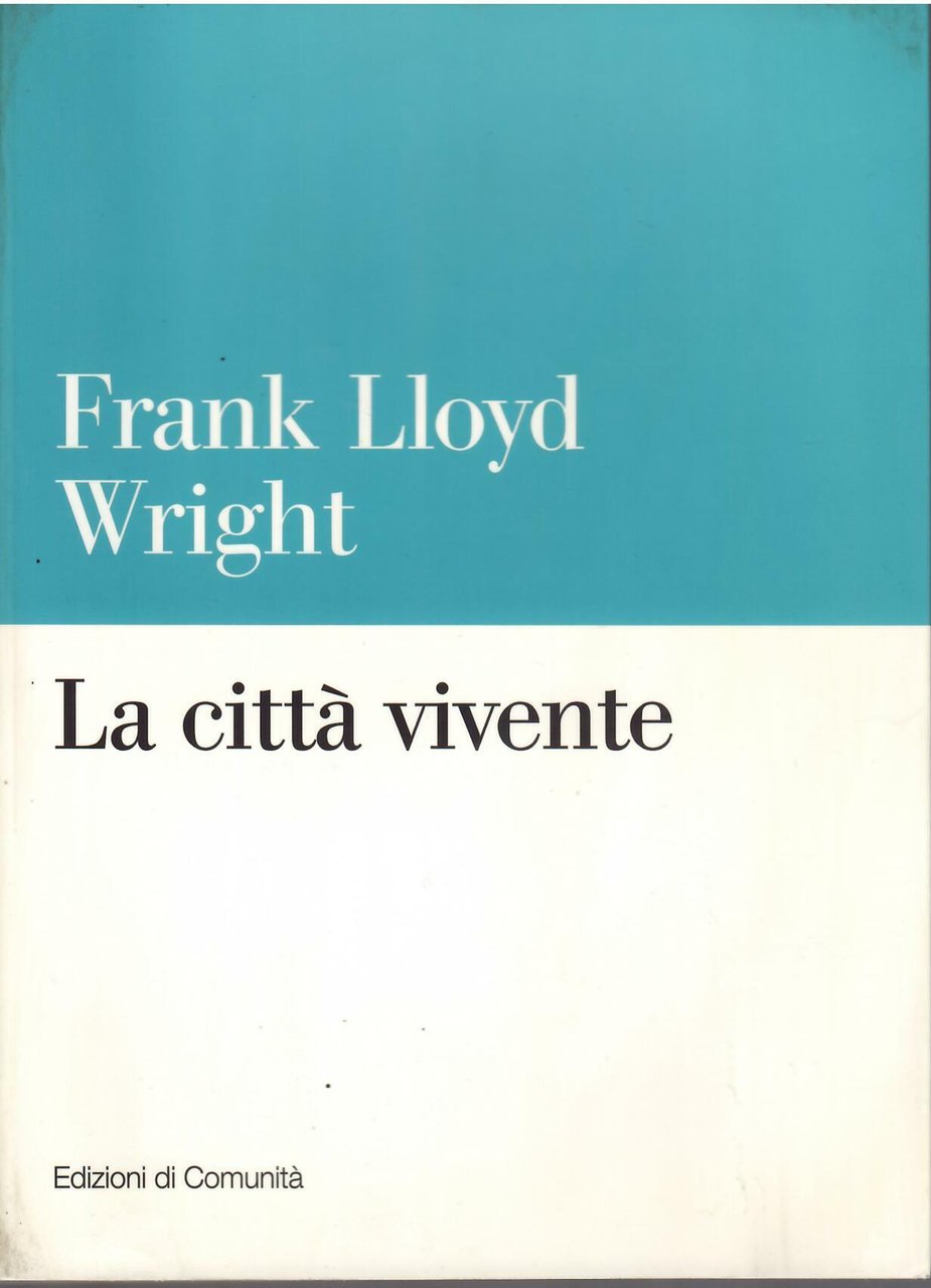 LA CITTA' VIVENTE