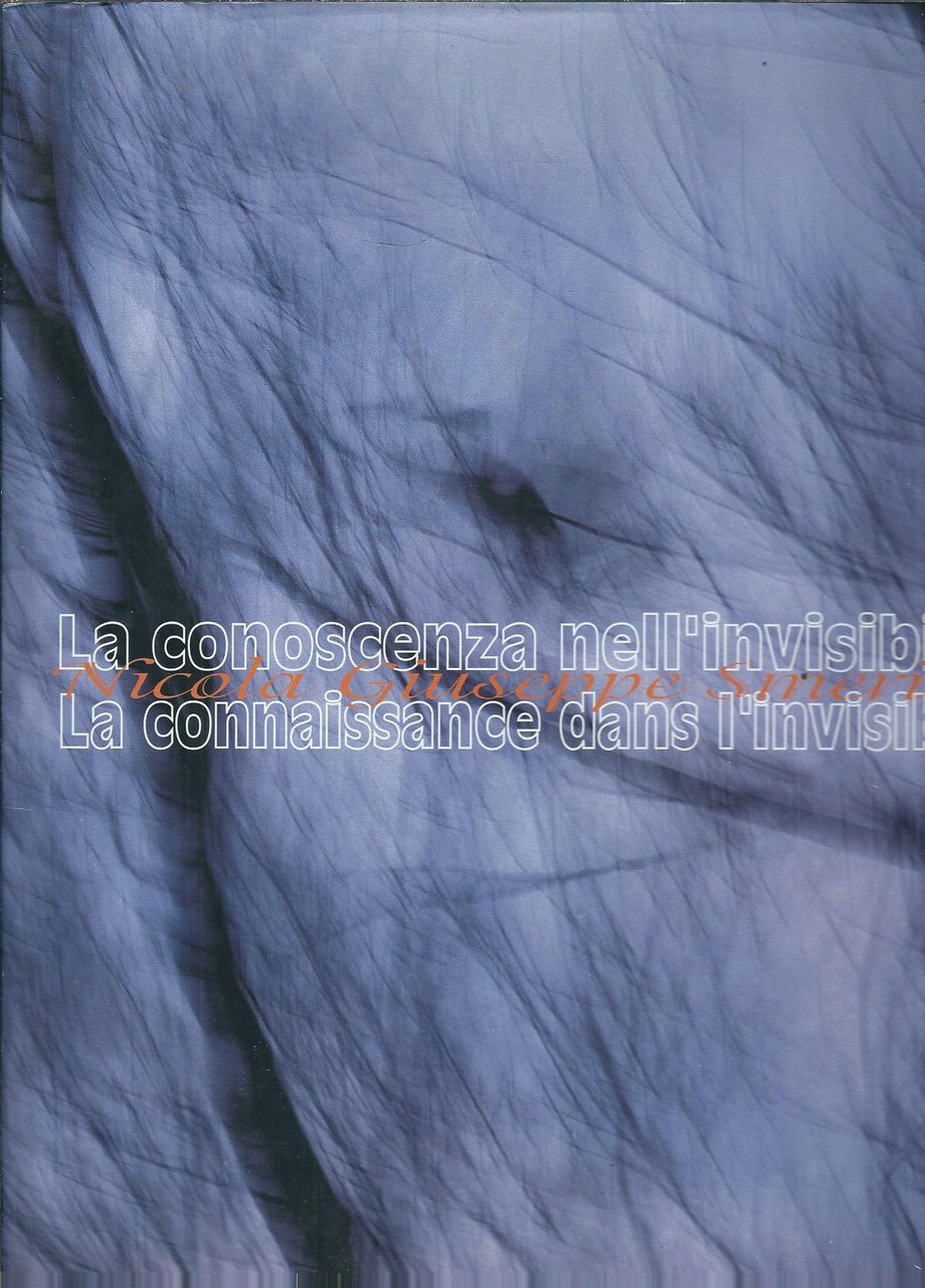 LA CONOSCENZA NELL'INVISIBILE - LA CONNAISSANCE DANS L'INVISIBLE