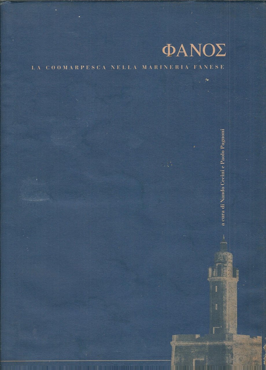 LA COOMARPESCA NELLA MARINERIA FANESE