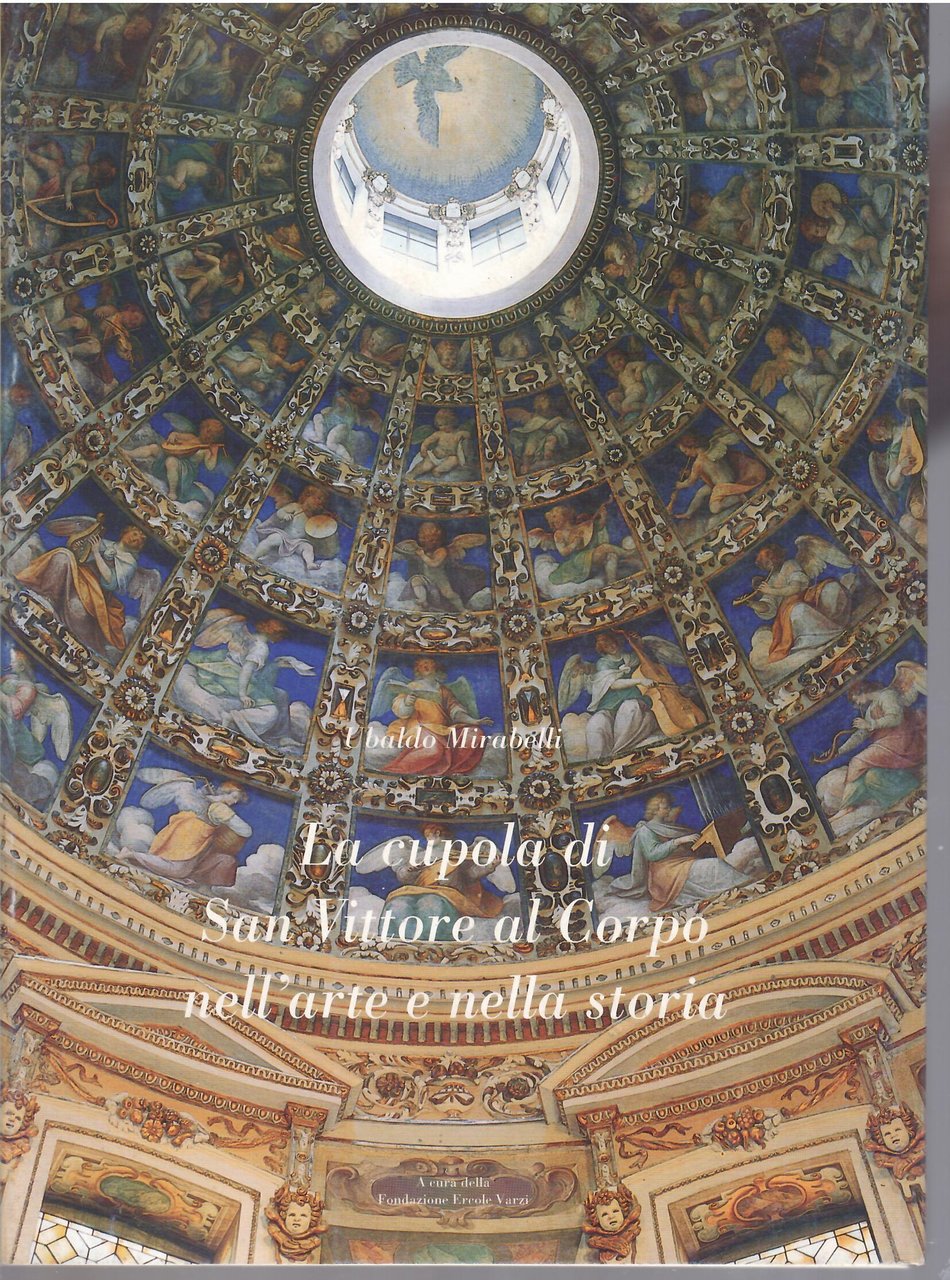 LA CUPOLA DI SAN VITTORE AL CORPO NELL'ARTE E NELLA …