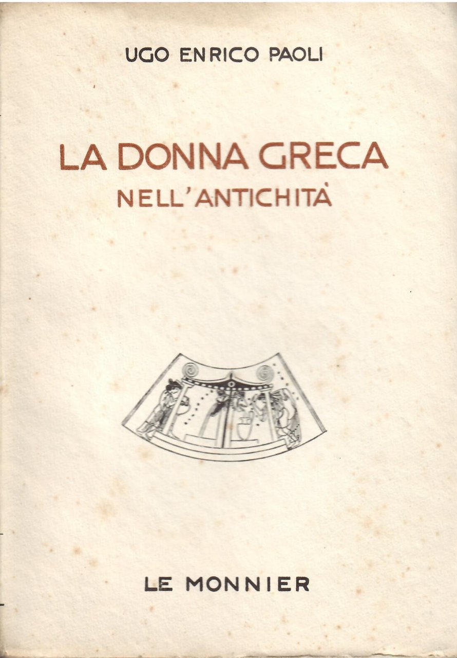 LA DONNA GRECA NELL'ANTICHITA'