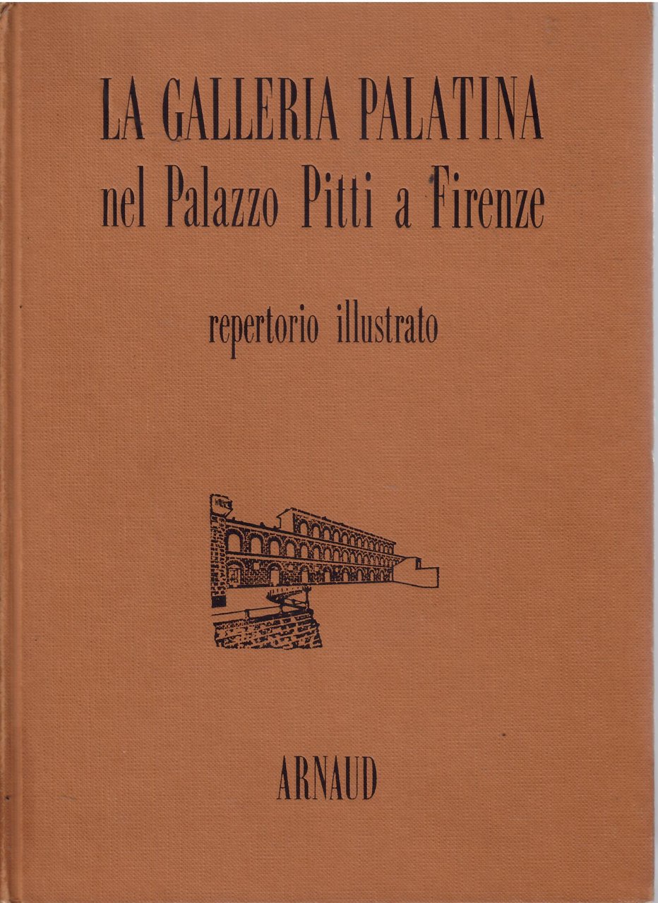 LA GALLERIA PALATINA NEL PALAZZO PITTI A FIRENZE - REPERTORIO …