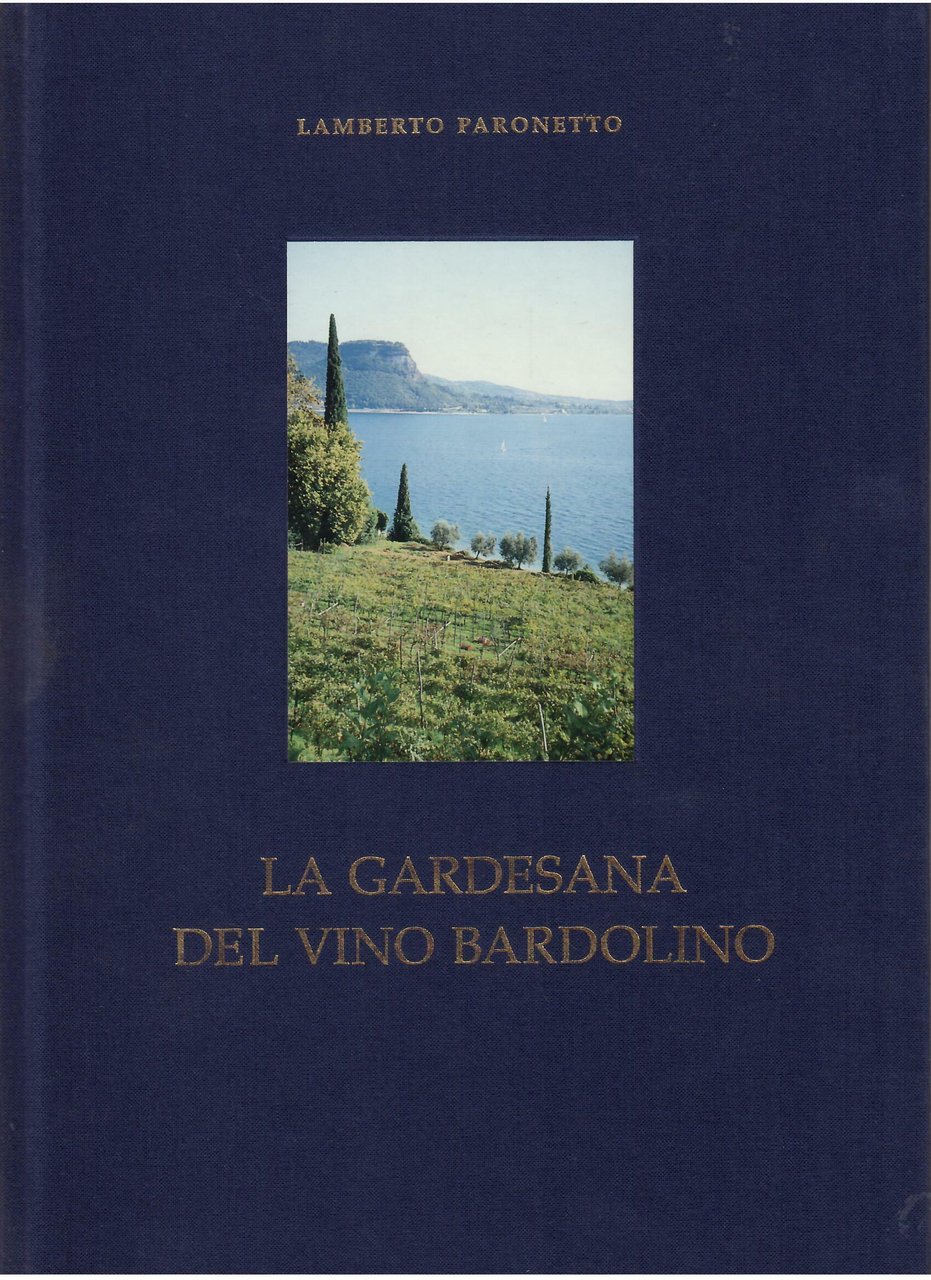 LA GARDESANA DEL VINO BARDOLINO
