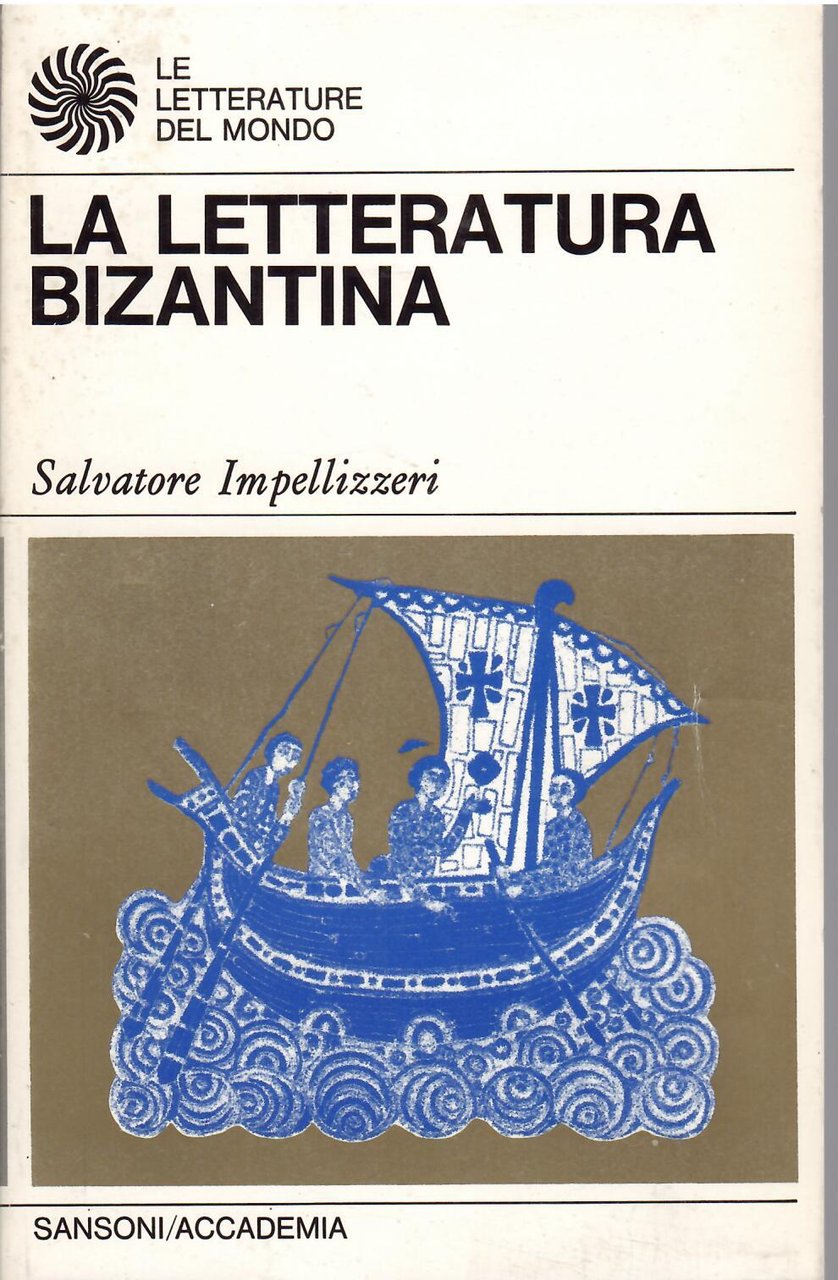 LA LETTERATURA BIZANTINA - DA COSTANTINO A FOZIO