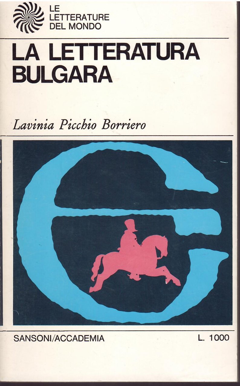 LA LETTERATURA BULGARA CON UN PROFILO DELLA LETTERATURA PALEOSLAVA