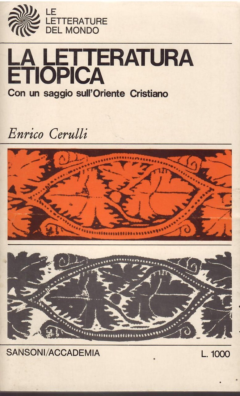 LA LETTERATURA ETIOPICA - CON UN SAGGIO SULL'ORIENTE CRISTIANO | Immagine principale