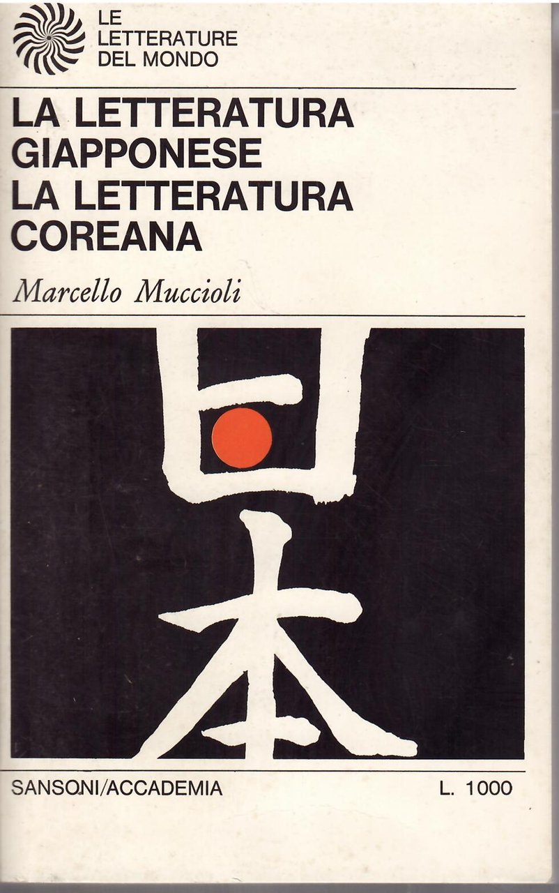 LA LETTERATURA GIAPPONESE - LA LETTERATURA COREANA