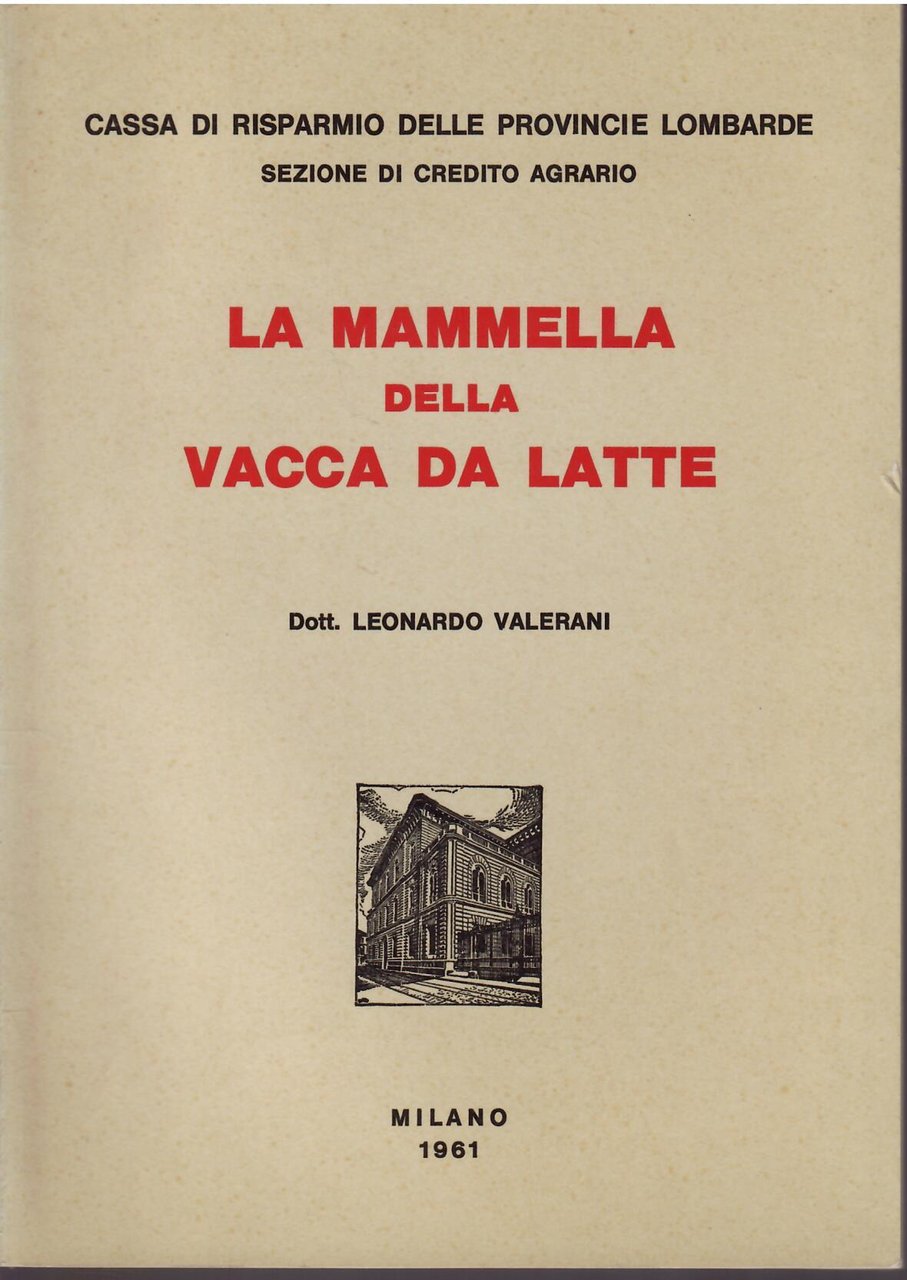 LA MAMMELLA DELLA VACCA DA LATTE