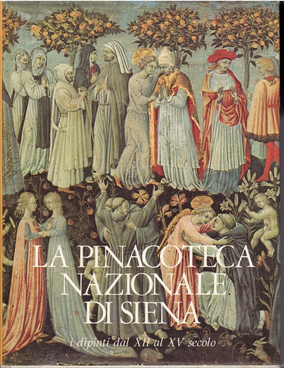 LA PINACOTECA NAZIONALE DI SIENA - I DIPINTI DAL XII … | Immagine principale