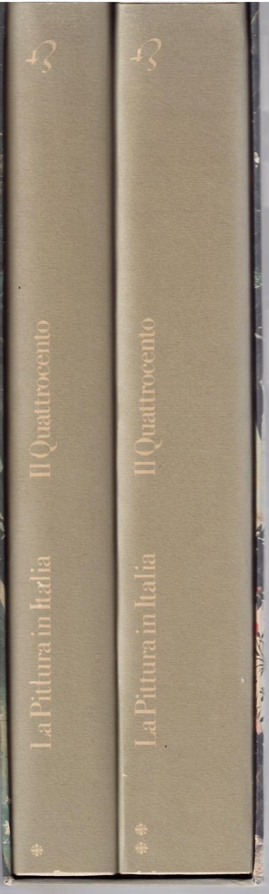 LA PITTURA IN ITALIA - IL QUATTROCENTO - DUE VOLUMI