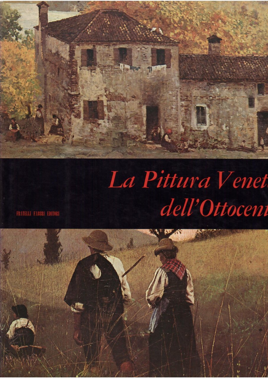LA PITTURA VENETA DELL'OTTOCENTO