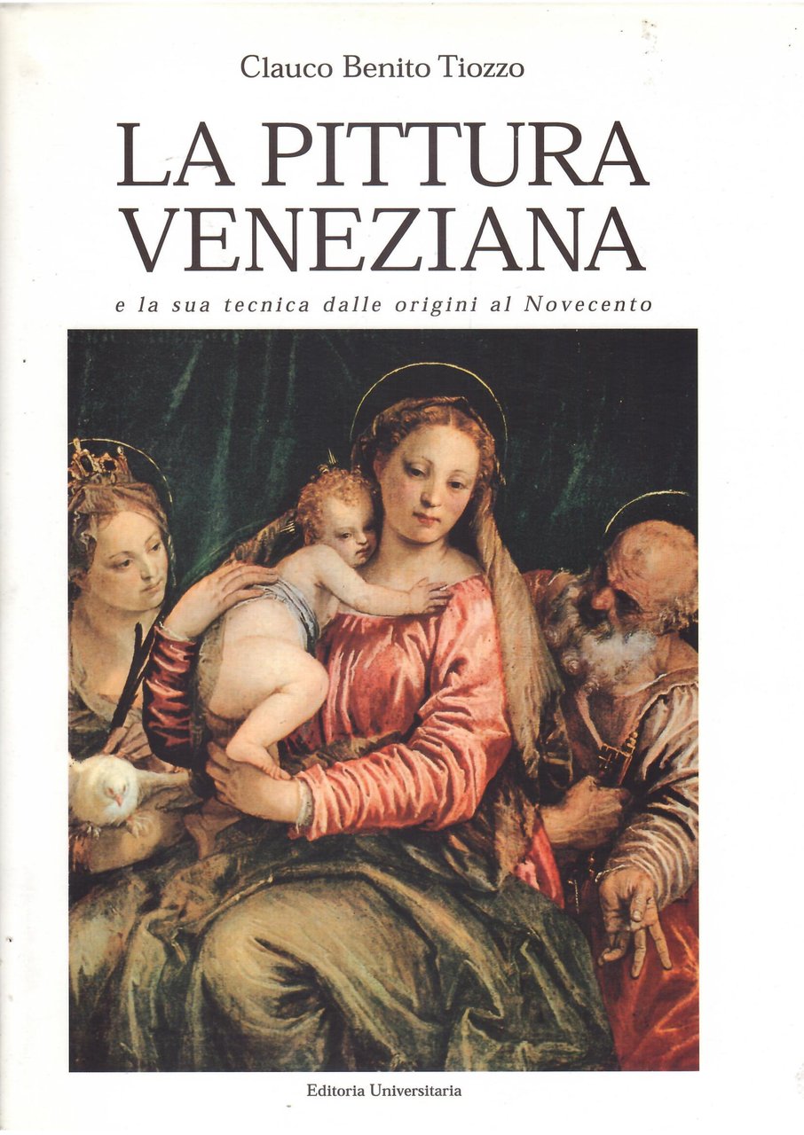 LA PITTURA VENEZIANA E LA SUA TECNICA DALLE ORIGINI AL …