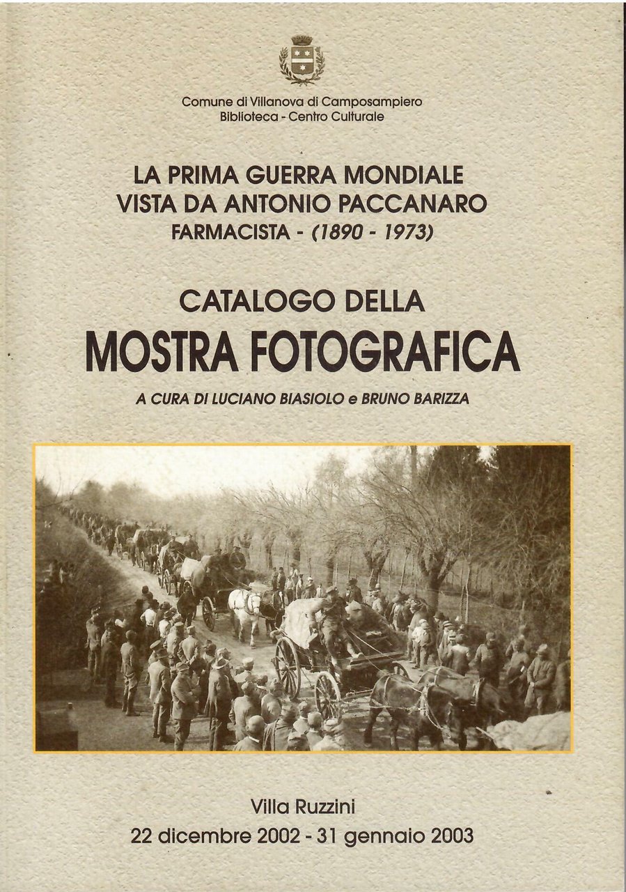 LA PRIMA GUERRA MONDIALE VISTA DA ANTONIO PACCANARO - FARMACISTA … | Immagine principale