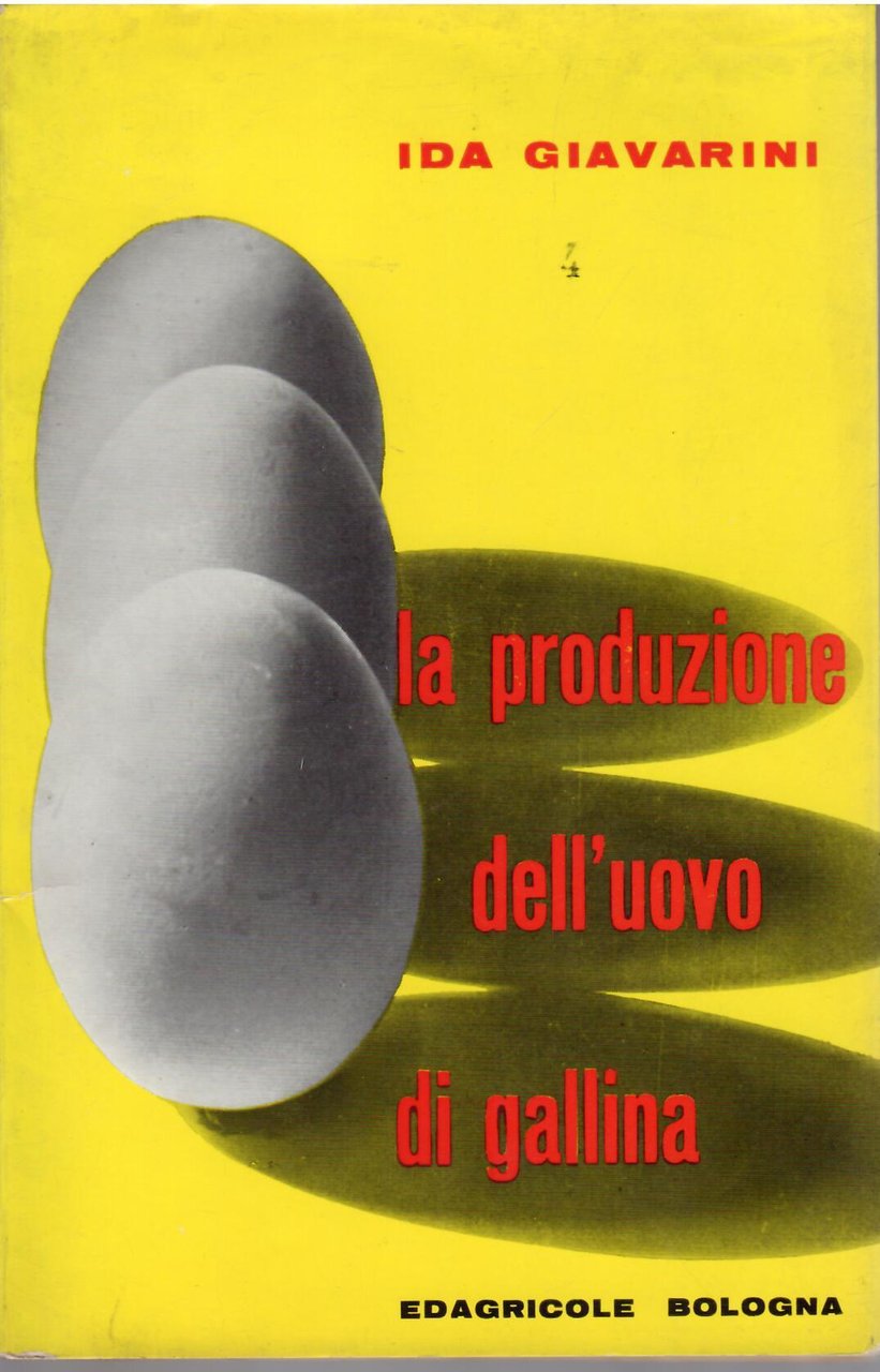 LA PRODUZIONE DELL'UOVO DI GALLINA