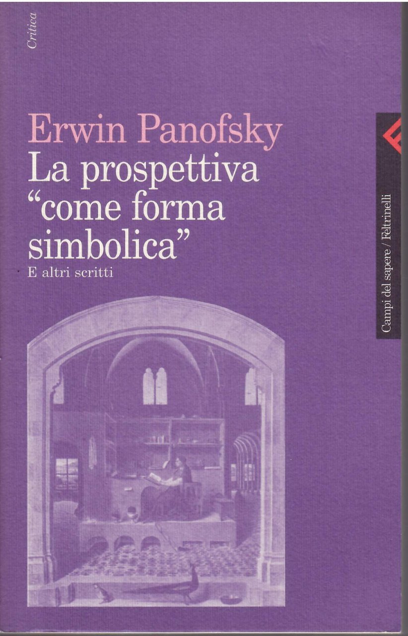 LA PROSPETTIVA COME FORMA SIMBOLICA E ALTRI SCRITTI