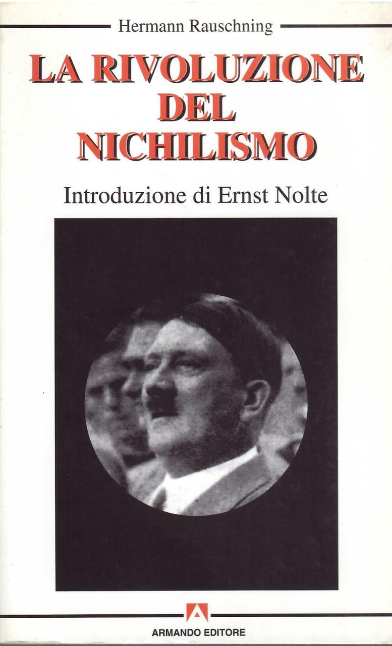 LA RIVOLUZIONE DEL NICHILISMO