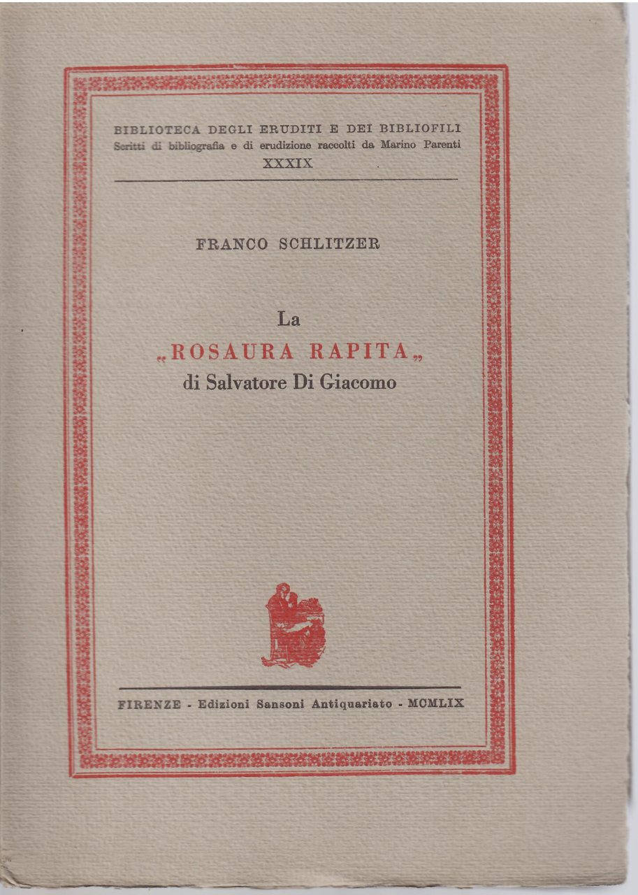 LA ROSAURA RAPITA DI SALVATORE DI GIACOMO