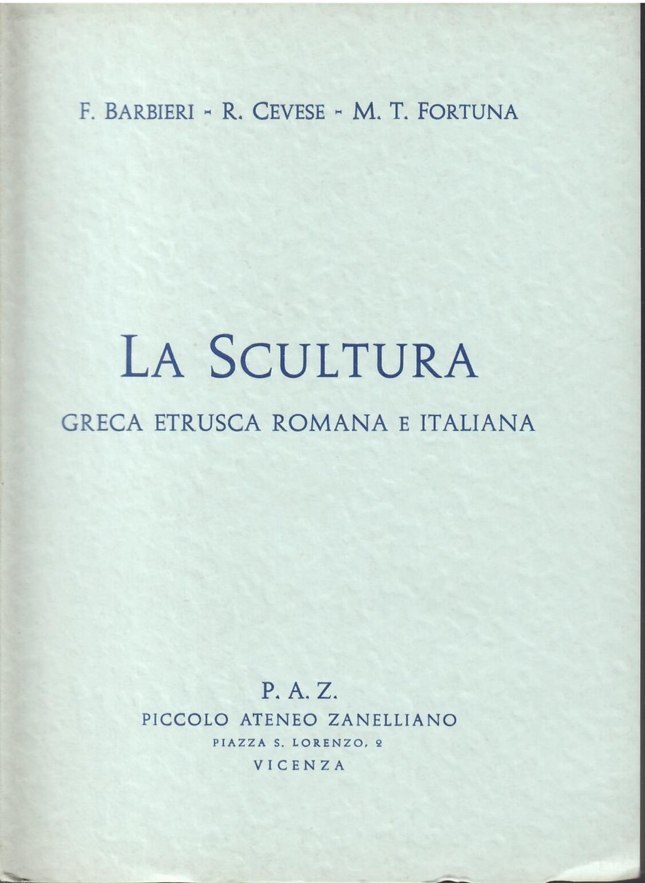 LA SCULTURA GRECA ETRUSCA E ITALIANA
