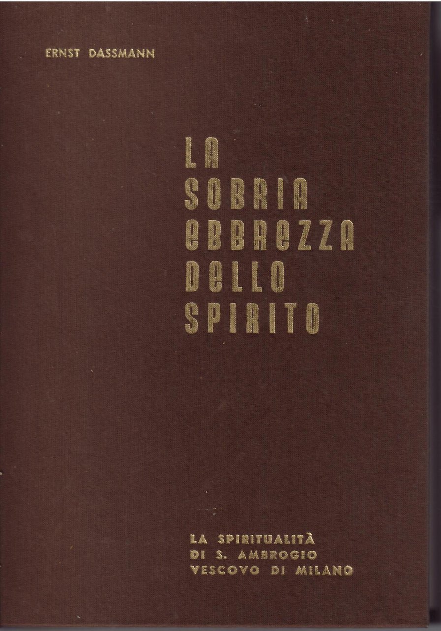 LA SOBRIA EBBREZZA DELLO SPIRITO