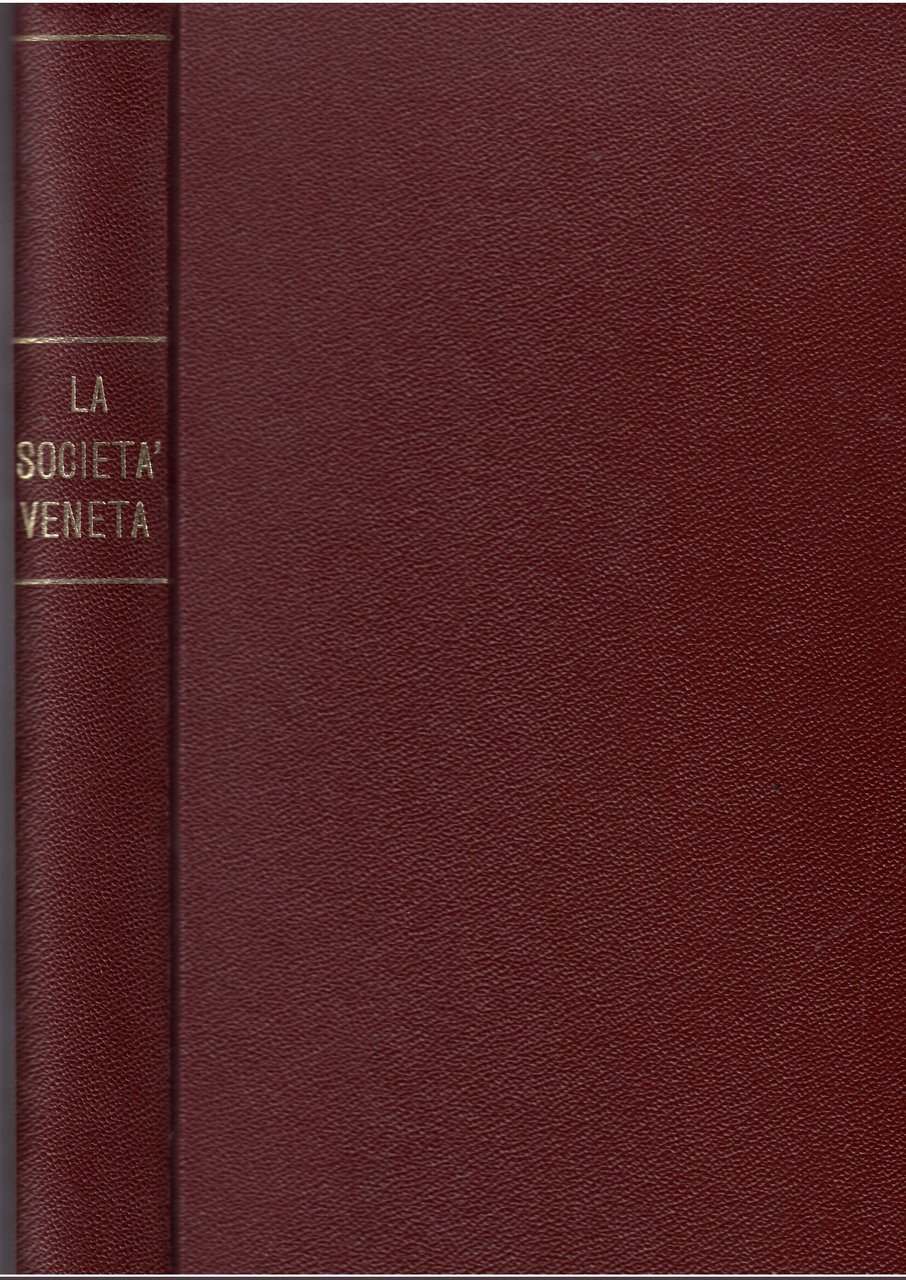 LA SOCIETA' VENETA PER IMPRESE E COSTRUZIONI PUBBLICHE - 1872 …