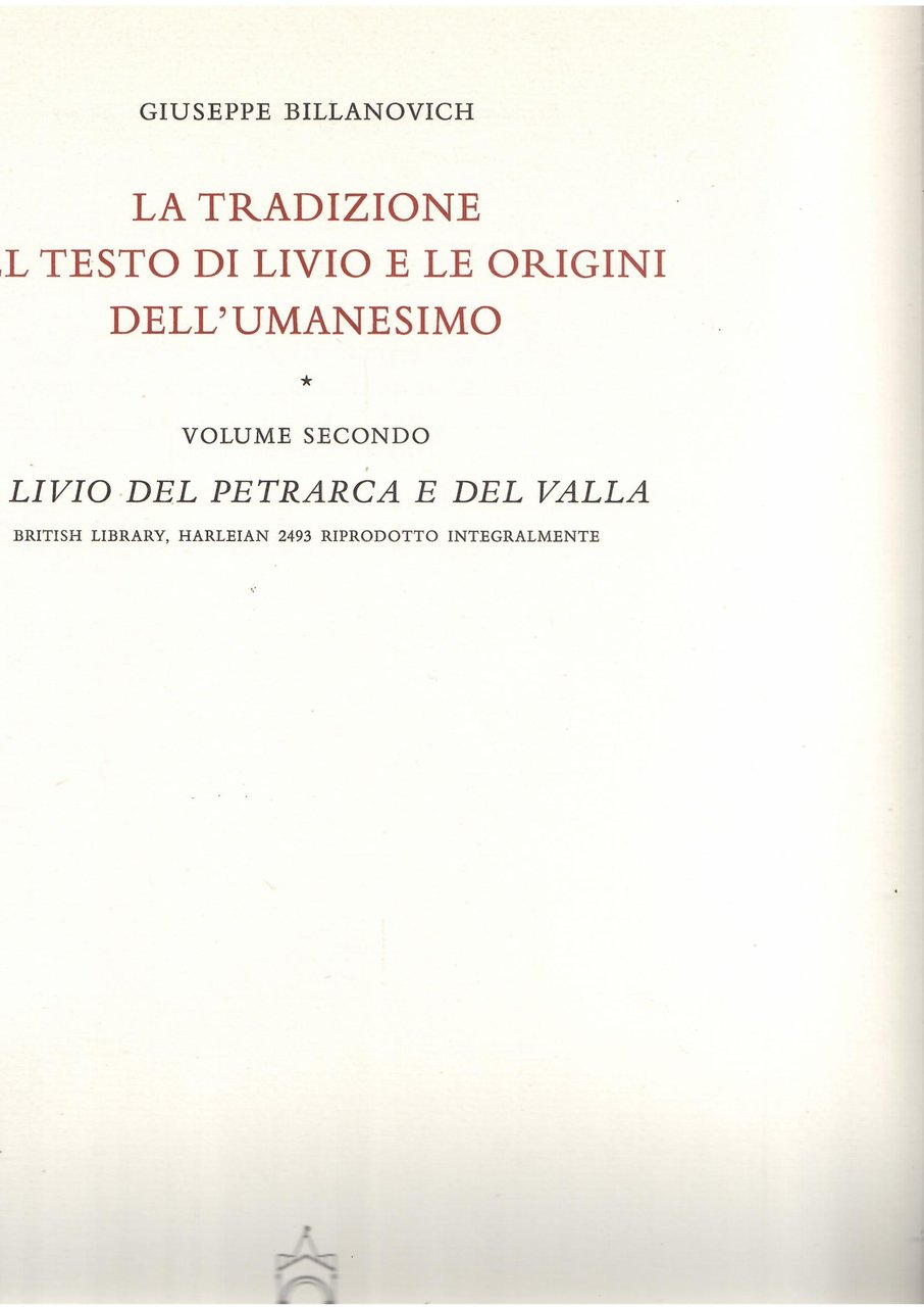 LA TRADIZIONE DEL TESTO DI LIVIO E LE ORIGINI DELL'UMANESIMO …