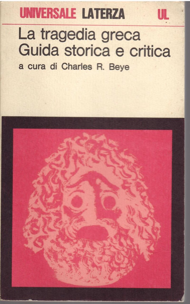 LA TRAGEDIA GRECA - GUIDA STORICA E CRITICA | Immagine principale